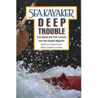 Sea Kayaker Deep Trouble by George Gronseth & Matt Broze